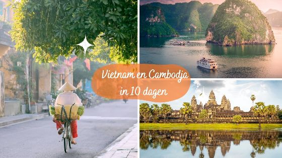 Vietnam en Cambodja in 10 dagen - Complete rondreisroute